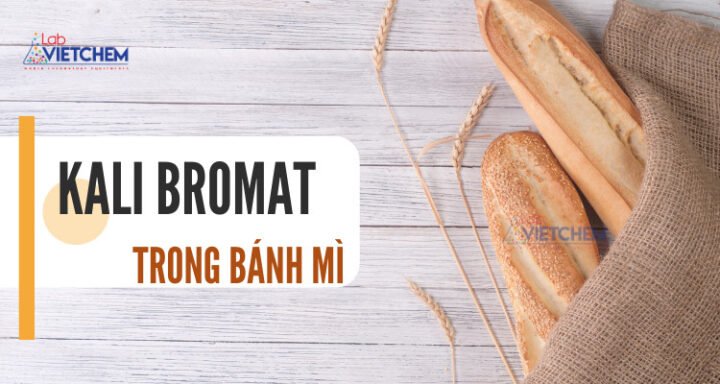 Chất phụ gia kali bromat trong bánh mì giúp tăng độ nở và cải thiện cấu trúc