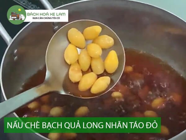 Các Bước Nấu Chè Bạch Quả Long Nhãn Táo Đỏ
