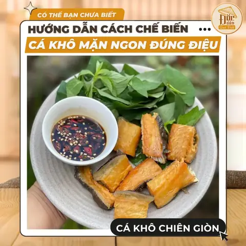 Cách nấu cá khô ngon nhất: Bí quyết làm món ăn đậm đà chuẩn vị