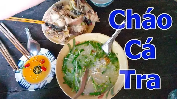 Cách Nấu Cháo Cá Tra Ngon, Đậm Đà Không Tanh Chuẩn Vị Tại Nhà