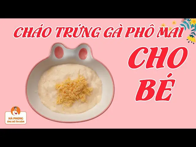 cách nấu cháo phô mai trứng gà