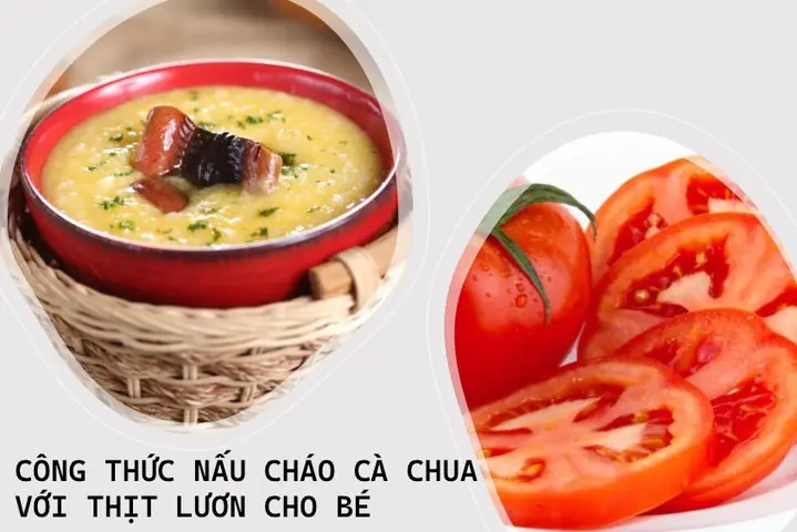 Cách Nấu Cháo Thịt Bò Cà Chua Cho Bé Ngon, Bổ Dưỡng Tại Nhà Cách Nấu Cháo Thịt Bò Cà Chua Cho Bé Ngon, Bổ Dưỡng Tại Nhà