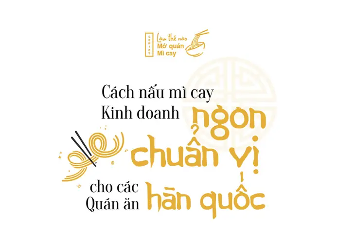 Hướng Dẫn Chi Tiết Cách Nấu Mì Cay Bán Đắt Khách