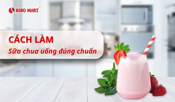 cách nấu sữa chua uống ngon