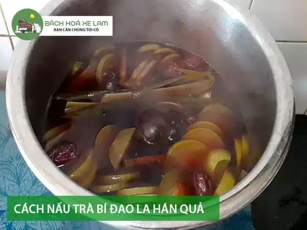 cách nấu trà bí đao với la hán quả