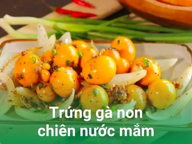 Trứng gà non chiên nước mắm Trứng gà non chiên nước mắm