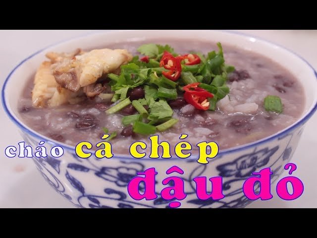 Cháo cá chép đậu đỏ cho bà bầu