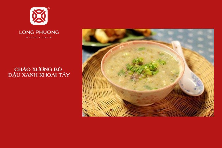 Chén cháo xương bò đậu xanh khoai tây sánh mịn, phù hợp cho trẻ em