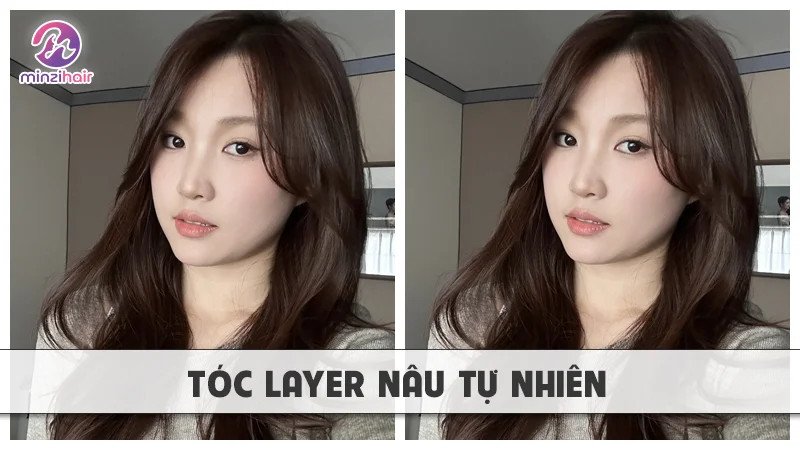 Mái tóc layer tỉa lớp thời thượng với màu nâu tự nhiên bồng bềnh