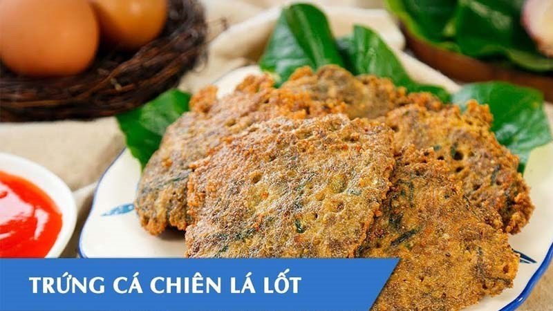 Trứng cá chiên lá lốt với hương thơm đặc trưng, món ngon dễ làm