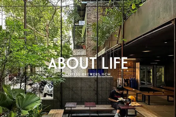 About Life Coffee Brewers Hcm: Review Chân Thực Từ A-z About Life Coffee Brewers Hcm: Review Chân Thực Từ A-z