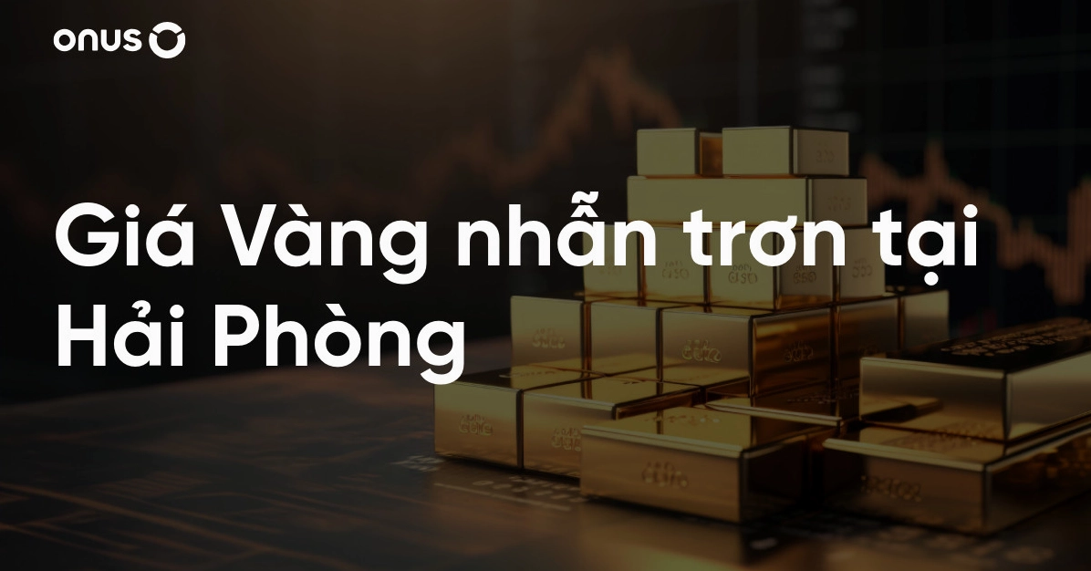 Cập nhật giá vàng Nam Phát Thủy Nguyên