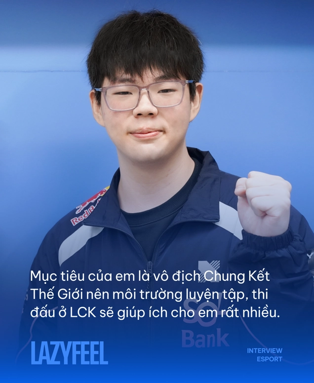 LazyFeel là ai? Hé lộ Hành trình Game thủ Việt chinh phục Top 1 Thách Đấu Hàn 3 Phỏng vấn độc quyền LazyFeel: Game thủ Việt 17 tuổi leo Top 1 Thách Đấu Hàn, xuất ngoại làm thực tập sinh DRX - Ảnh 6.