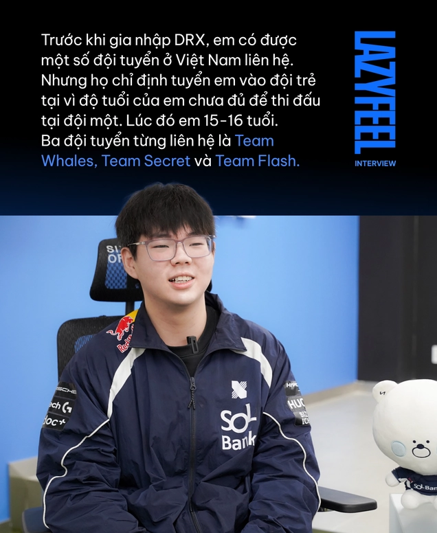 LazyFeel là ai? Hé lộ Hành trình Game thủ Việt chinh phục Top 1 Thách Đấu Hàn 5 Phỏng vấn độc quyền LazyFeel: Game thủ Việt 17 tuổi leo Top 1 Thách Đấu Hàn, xuất ngoại làm thực tập sinh DRX - Ảnh 3.
